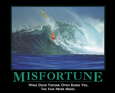 misfortune